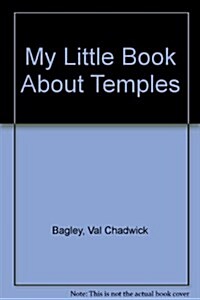 My Little Book About Temples (Board Book)