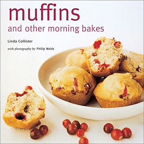 Muffins and Other Morning Bakes (Hardcover)