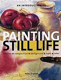 Introduction to Paintings Still Life (Hardcover)