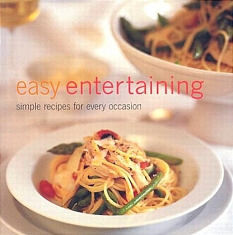 Easy Entertaining (Hardcover)