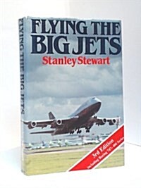 Flying the Big Jets (Hardcover, 3rd, Subsequent)