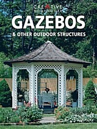 Gazebos & Other Outdoor Structures (Paperback)