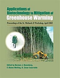 Applications of Biotechnology to Mitigation of Greenhouse Warming (Hardcover)
