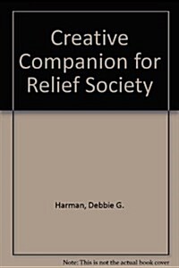 Creative Companion for Relief Society (CD-ROM)