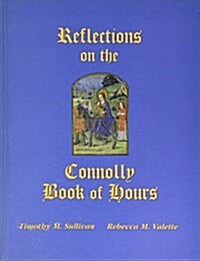 Reflections On The Connolly Book Of Hours (Paperback)