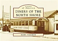 Diners of the North Shore (Paperback)