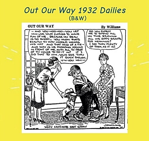 Out Our Way 1932 Dailies (Paperback)