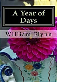 A Year of Days (Paperback, 1st)