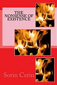 The Nonsense of Existence (Paperback)