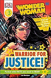 DK Readers L3: DC Comics Wonder Woman: Warrior for Justice! (Paperback)