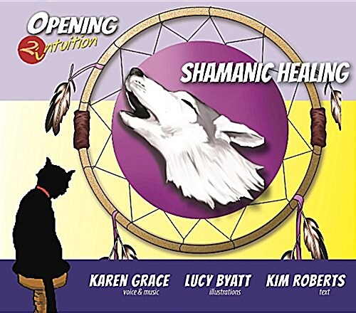 Shamanic Healing CD : Opening2intuition (CD-Audio)