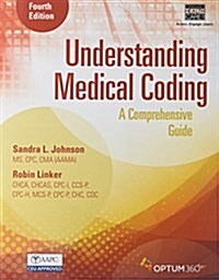 Understanding Medical Coding + Cengage Encoderpro.com Demo Access Card 4th Ed. + Lms Integrated for Mindtap Health Care, 2 Terms - 12 Months Access Ca (Paperback, 4th, PCK)