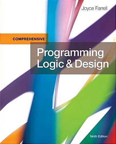 Programming Logic & Design, Comprehensive (Paperback, 9)