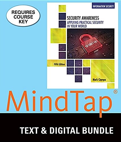 Bundle: Security Awareness: Applying Practical Security in Your World, 5th + Mindtap Information Security, 1 Term (6 Months) Printed Access Card (Other, 5)