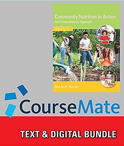 Community Nutrition in Action + Mindtap, 1 Term - 6 Months Access Card (Hardcover, 7th, PCK)