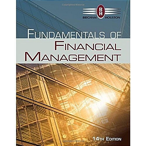Fundamentals of Financial Management + Mindtap Finance, 1 Term - 6 Months Access Card (Loose Leaf, 14th, PCK)