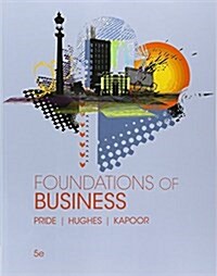 Foundations of Business + Lms Integrated for Mindtap Introduction to Business, 1 Term - 6 Months Access Card (Paperback, 5th, PCK)