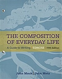 The Composition of Everyday Life With 2016 Mla Update Card + Mindtap English, 1 Term - 6 Months Access Card (Loose Leaf, 5th, PCK)