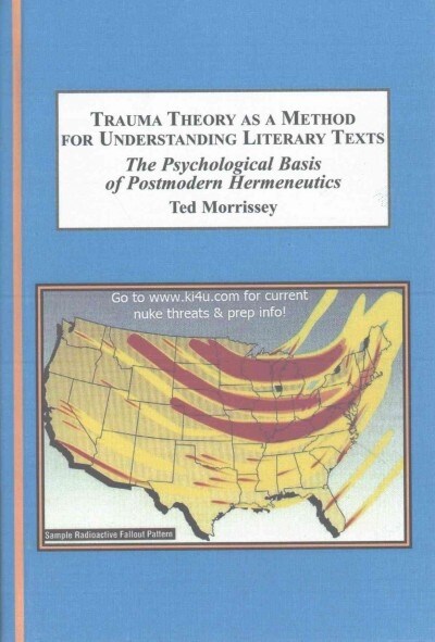 Trauma Theory As a Method for Understanding Literary Texts (Hardcover)