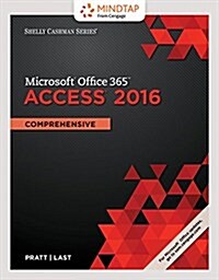Shelly Cashman Series Microsoft Office 365 & Access 2016 + Mindtap Computing, 1 Term - 6 Months Access Card (Paperback, Pass Code, PCK)