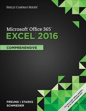 Shelly Cashman Microsoft Office 365 & Excel 2016 + Shelly Cashman Microsoft Office 365 & Access 2016 + Sam 365 & 2016 Assessments, Trainings, and Proj (Paperback, Pass Code, PCK)