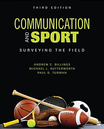 Communication and Sport: Surveying the Field (Paperback, 3)