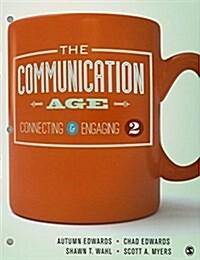 Bundle: Edwards: The Communication Age 2e (Loose-Leaf) + Edwards: The Communication Age Interactive eBook 2e (Other)