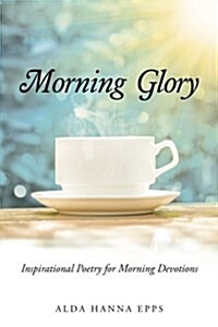 Morning Glory (Paperback)