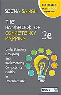 The Handbook of Competency Mapping: Understanding, Designing and Implementing Competency Models in Organizations (Paperback, 3)