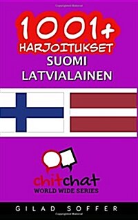 1001+ Harjoitukset Suomi - Latvialainen (Paperback)