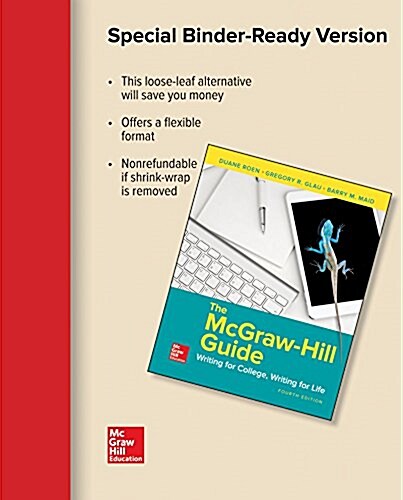 The McGraw-Hill Guide: Writing for College, Writing for Life (Loose Leaf, 4)