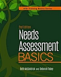 Needs Assessment Basics, 2nd Edition (Paperback, 2)