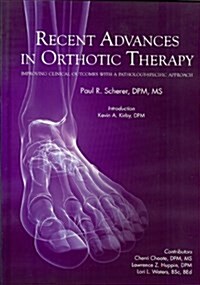Recent Advances in Orthotic Therapy (Hardcover, SEW)