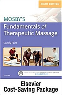 Fundamentals of Therapeutic Massage + Mosbys Essential Sciences for Therapeutic Massage, 5th Ed. (Paperback, 6th, PCK)