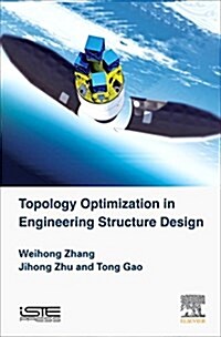 Topology Optimization in Engineering Structure Design (Hardcover)