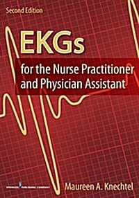 EKGs for the Nurse Practitioner and Physician Assistant (Paperback, 2)