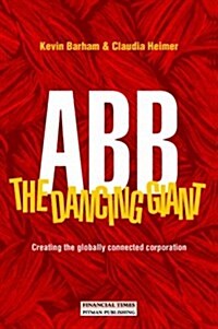 ABB : This Giant Has Learned to Dance (Paperback)