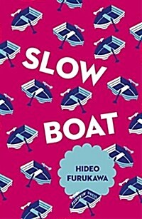 Slow Boat (Paperback)