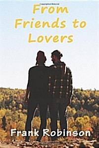 From Friends to Lovers (Paperback)