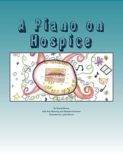 A Piano on Hospice (Paperback)