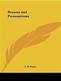 Dreams and Premonitions (Paperback, 1923)