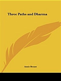 Three Paths and Dharma (Paperback)