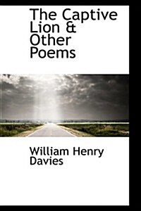 The Captive Lion & Other Poems (Paperback)