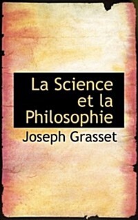 La Science Et La Philosophie (Paperback)