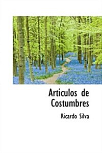 Articulos de Costumbres (Paperback)