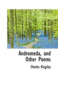 Andromeda, and Other Poems (Paperback)