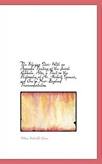 The Blazing Star: With an Appendix Treating of the Jewish Kabbala. Also, a Tract on the Philosophy O                                                   (Paperback)