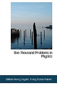 One Thousand Problems in Physics (Paperback)