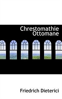 Chrestomathie Ottomane (Paperback)