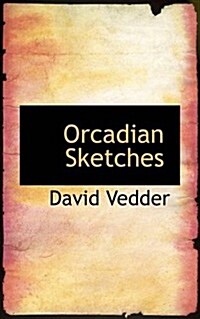 Orcadian Sketches (Paperback)
